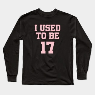 Seventeen, pink Long Sleeve T-Shirt